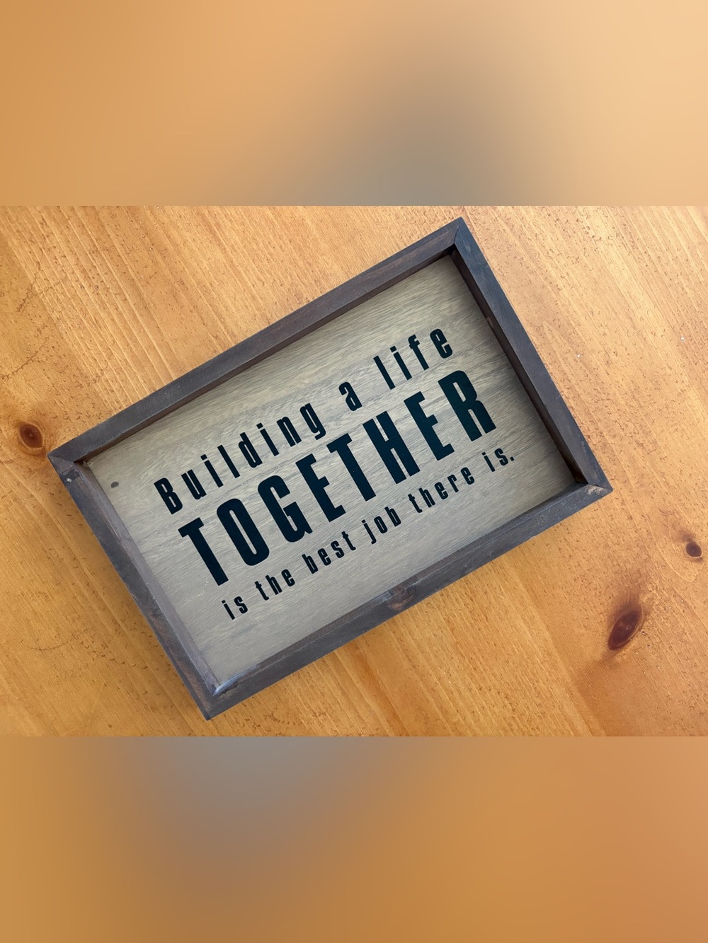 Hallmark Building a Life Together is the Best Job There is Wooden Sign